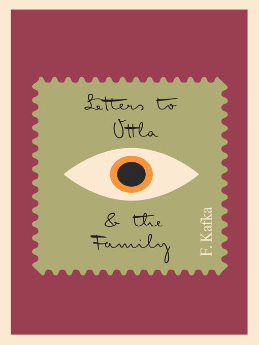 Title details for Letters to Ottla and the Family by Franz Kafka - Available
